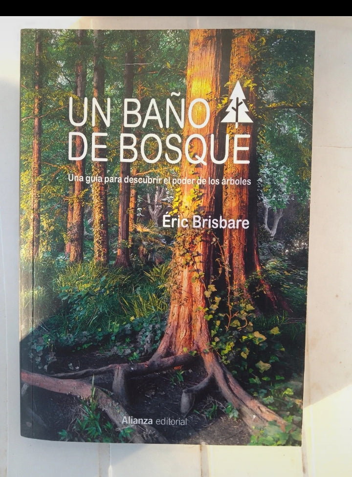 Un baño de bosque. Eric brisbare