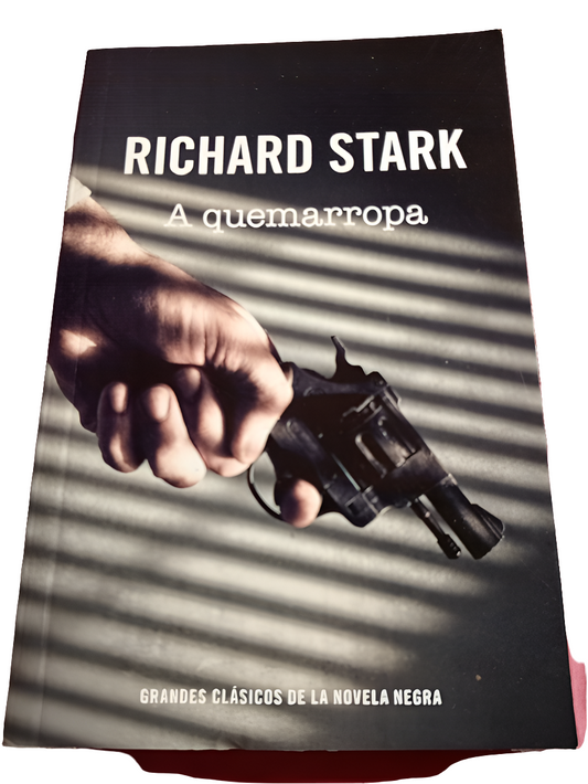 A quemarropa. Richard Stark