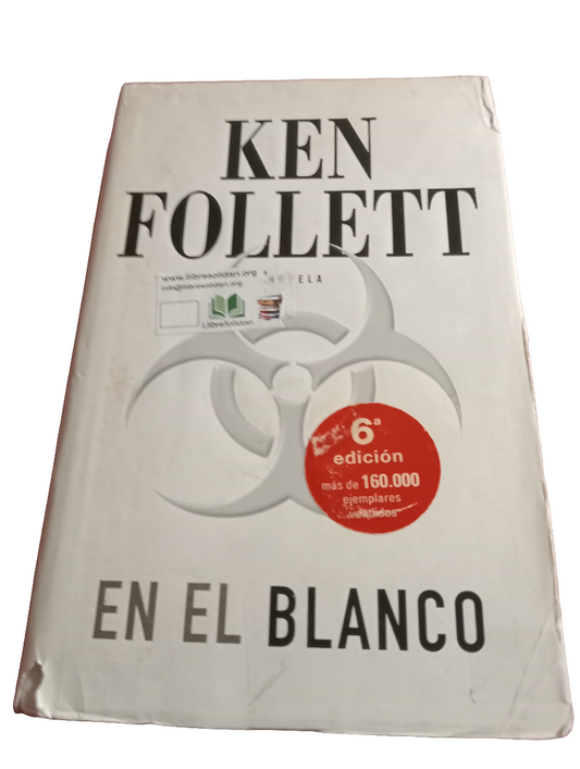 En el blanco. Ken Follett