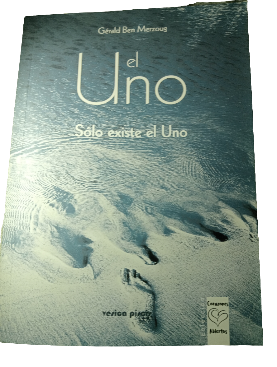 El uno. Sólo existe el uno. Gérald Ben Merzoug