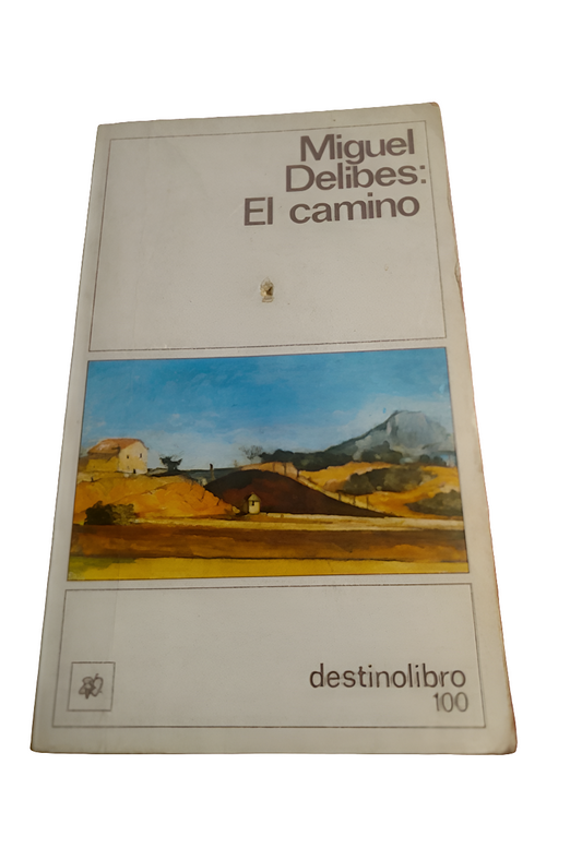 El camino. Miguel Delibes