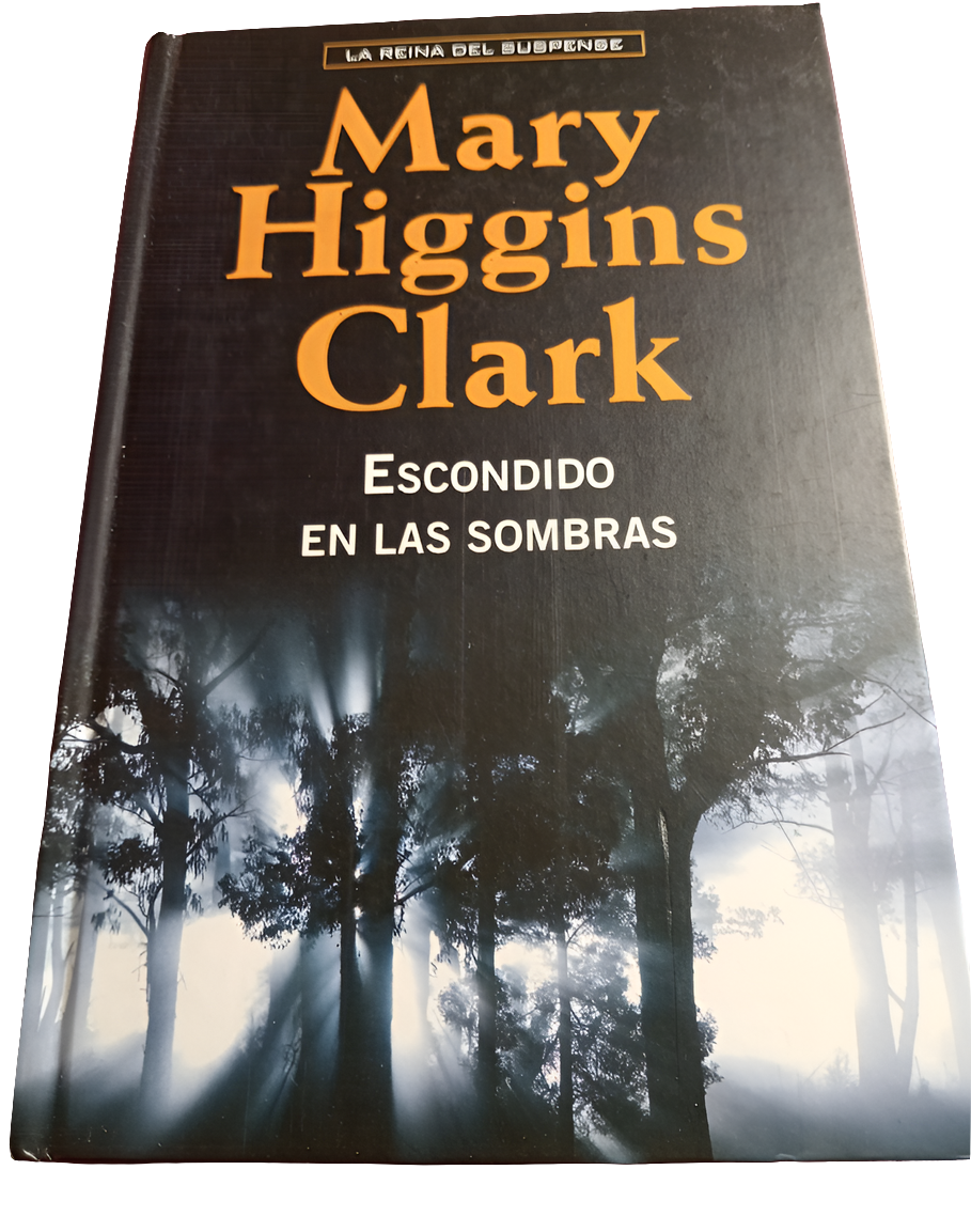 Escondido en las sombras. Mary Higgins Clark