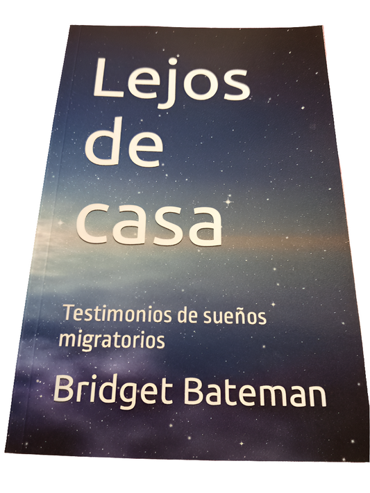 Lejos de casa. Bridget Bateman