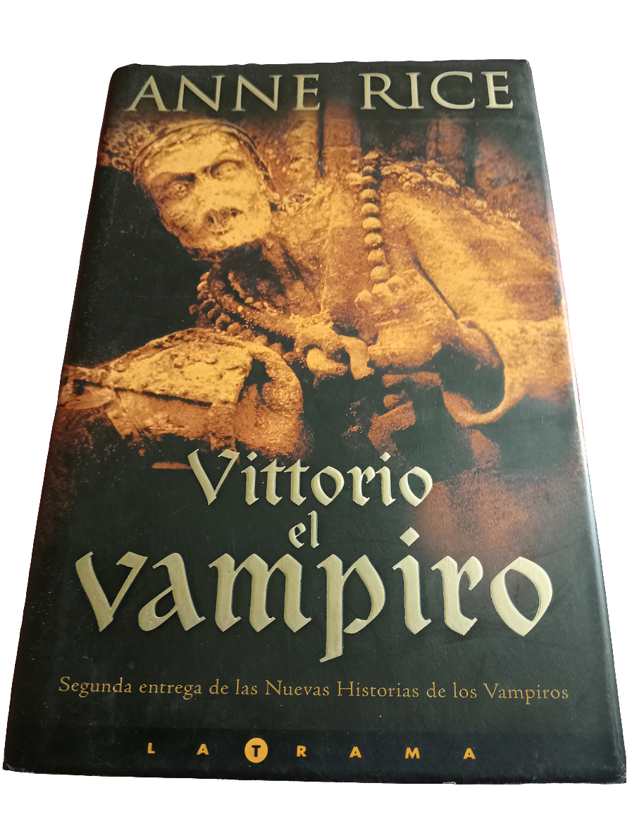 Vittorio el vampiro. Anne Rice